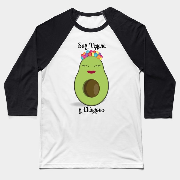 Soy Vegana y Chingona Baseball T-Shirt by Yobana Studios